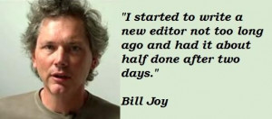 Bill joy famous quotes 4