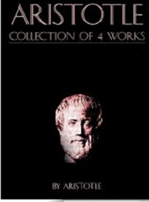 Works of Aristotle: A TREATISE ON GOVERNMENT THE POETICS OF ARISTOTLE ...
