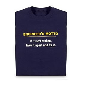 ... shirt to Top Dad Polo Shirt & More! Engineer's Motto Engineer T