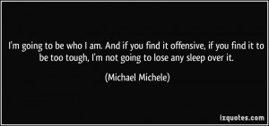 More Michael Michele Quotes
