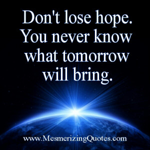 Don’t lose Hope