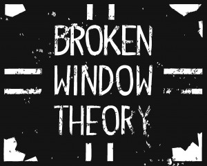 Broken Window Theory embodies the spirit & soul of the urban ...