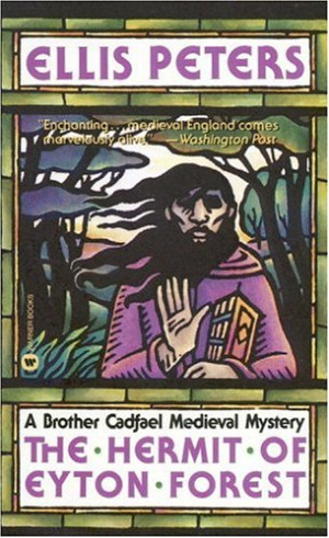 The Hermit of Eyton Forest (Chronicles of Brother Cadfael, #14)
