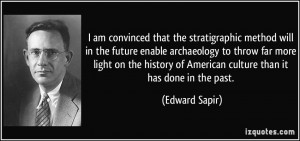 that the stratigraphic method will in the future enable archaeology ...