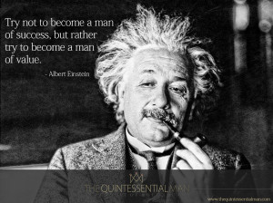 We love Einstein’s quote but you know what? We have our own version.