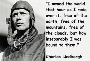 Charles lindbergh famous quotes 2