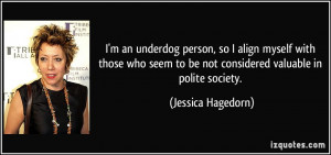 More Jessica Hagedorn Quotes