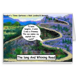 Long Whining Road Funny Gifts Collectibles Greeting Cards