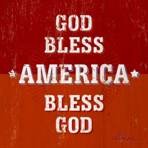 God bless America and America bless God