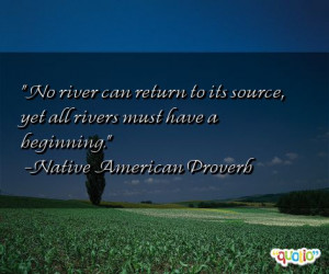 No river can return to its source, yet all rivers must have a ...