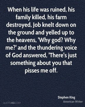 Stephen King - When his life was ruined, his family killed, his farm ...