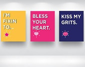 Southern Sayings: Kiss My Grits Print. $14.00, via Etsy.