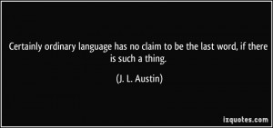 More J. L. Austin Quotes
