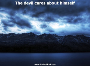 The devil cares about himself - Agatha Christie Quotes - StatusMind ...