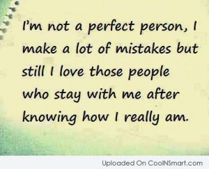 Perfection Quote: I’m not a perfect person, I make...