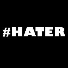 Hater Pictures Haters