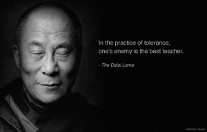 Dalai Lama quote on tolerance and teacher.