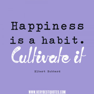 Happiness Habit Quotes