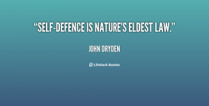 quote-John-Dryden-self-defence-is-natures-eldest-law-53220.png