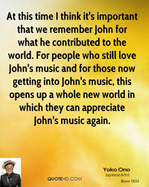 At this time I think it's important that we remember John for what he ...