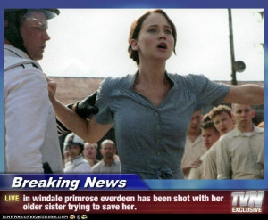 Breaking News - in windale primrose everdeen has been shot with her ...