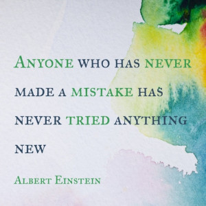 Einstein #InspiredbeCAUSE #EverydayHero #Mistakes