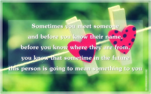 Sometimes You Meet Someone, Picture Quotes, Love Quotes, Sad Quotes ...