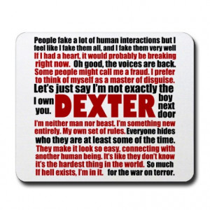 Awesome Dexter Gifts > Awesome Dexter Home Office > Dexter Quotes ...