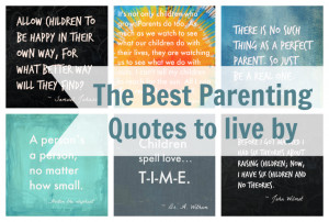 The Best Parenting Quotes for Parents to Live By