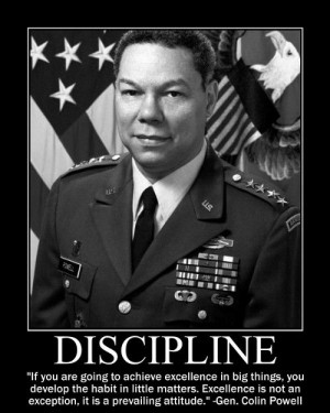 Motivational Posters: Gen. Colin Powell on Discipline