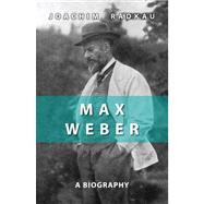 Max Weber: A Biography,9780745641485