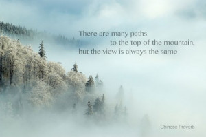 ... paths to the top of the mountain, but the view is always the same