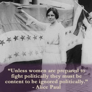 Alice Paul penned the Equal Rights Amendment.