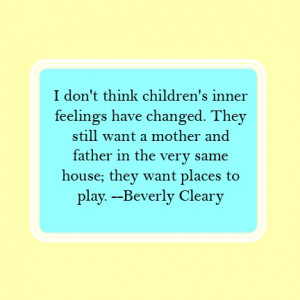 This is so true! I love Beverly Cleary. Quote about the importance of ...