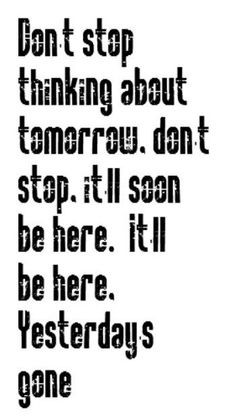 Quotes | Don't Stop - Fleetwood Mac song lyrics, songs, song quotes ...