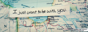 Just Want To Be With You Facebook Covers