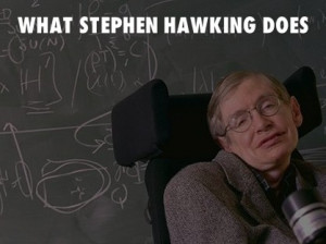 funny class imagination stephen hawking quote
