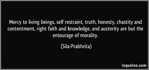 Mercy to living beings, self restraint, truth, honesty, chastity and ...
