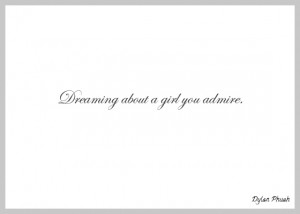 My Dream Girl Quotes Girl. happened last night.