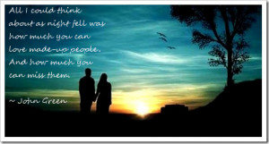 All I could think about as night fell…” – John Green