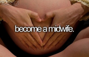 Every midwife has different reasons for choosing the path of midwifery ...