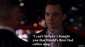 Chuck Bass Quotes Funny