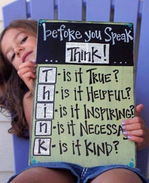 THINK before you speak