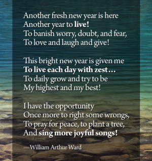 Another fresh new year is here Another year to live! To banish worry ...