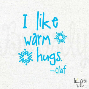 Frozen, I like warm hugs, quote by Olaf Vinyl Decal Wall by bwordy, $8 ...