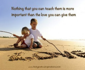 Parents Children Relationship , Give them Time, Love, Quotes, Pictures ...