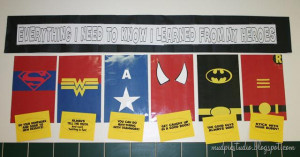 ... Need to Know I Learned From My Heroes! - Teacher Appreciation Display