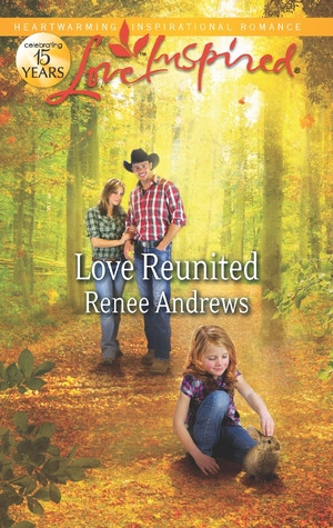 Love Reunited by Renee Andrews
