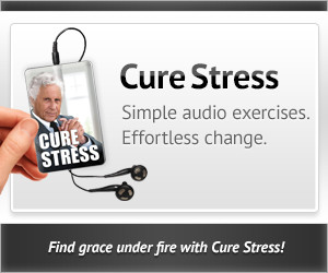 Cure Stress - Find grace under fire