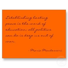 Quotations Postcards, Post Cards, Maria Montessori Quotes, Montessori ...